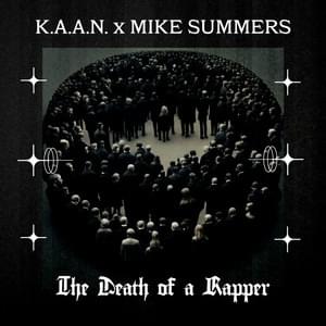 Album cover art for "The Death Of A Rapper" by K.A.A.N.