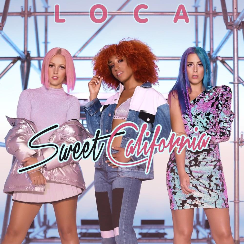Album cover art for "Loca" by Sweet California