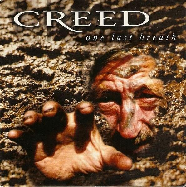 One Last Breath by Creed