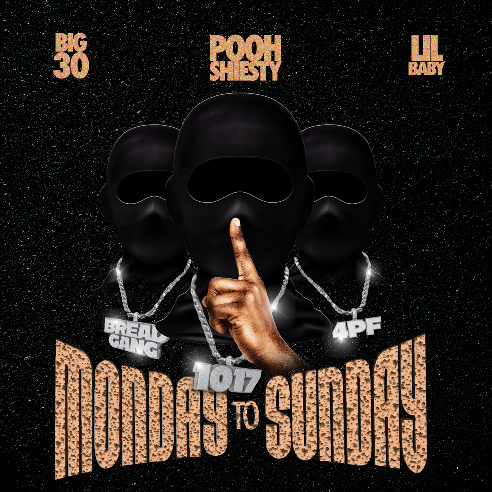 Album cover art for "Monday to Sunday" by Gucci Mane & Lil Baby & BIG30