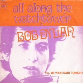 All Along the Watchtower by Bob Dylan