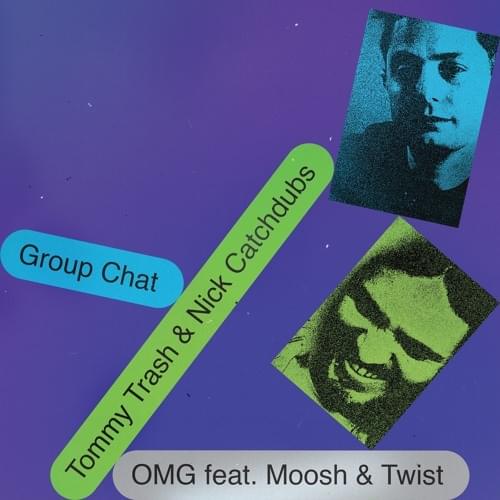 Album cover art for "OMG" by Tommy Trash & Moosh & Twist