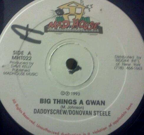 Album cover art for "Big Things A Gwan" by Daddy Screw & Donovan Steele