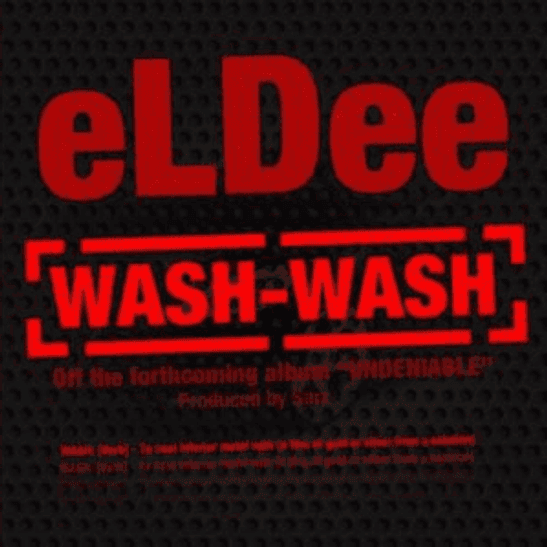 Album cover art for "Wash Wash" by eLDee the Don