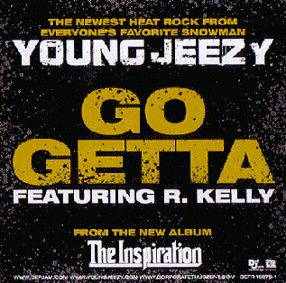 Album cover art for "Go Getta" by Jeezy & R. Kelly
