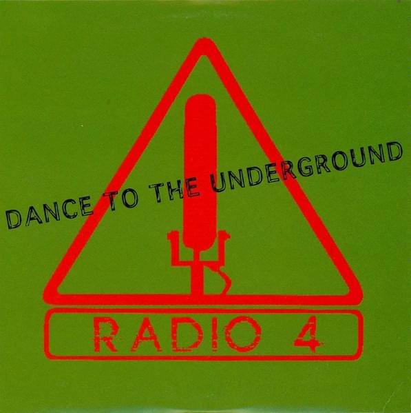Dance To The Underground by Radio 4