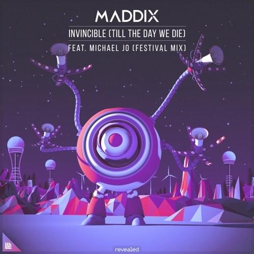 Album cover art for "Invincible (Till The Day We Die) (Festival Mix)" by Revealed Recordings & Michael Jo