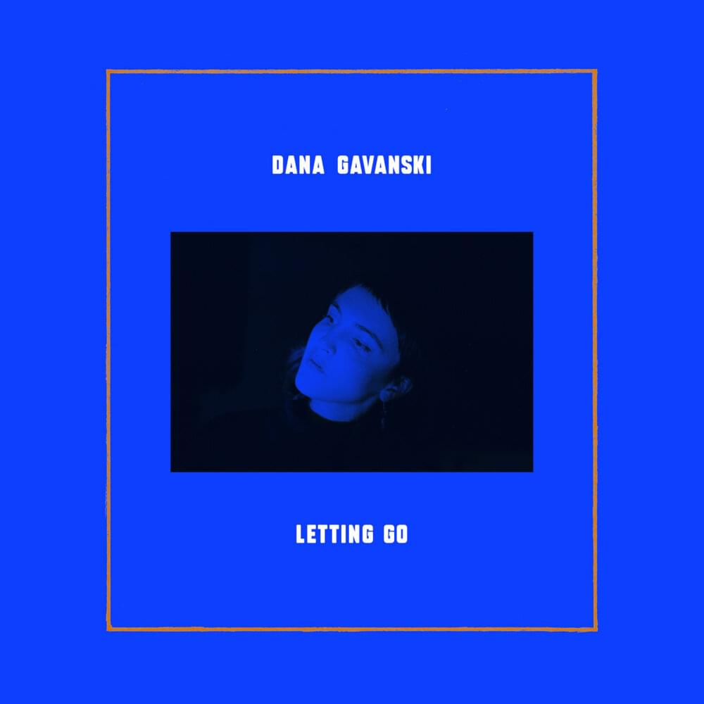 Letting Go by Dana Gavanski
