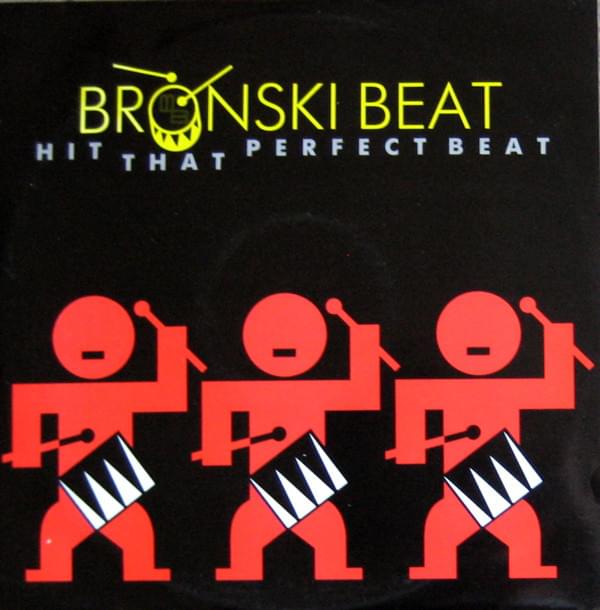 Album cover art for "Hit That Perfect Beat" by Bronski Beat