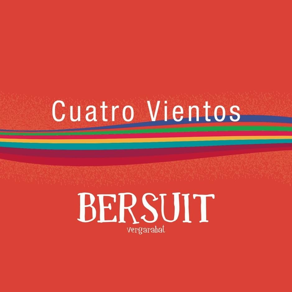 Album cover art for "Cuatro Vientos" by Bersuit Vergarabat