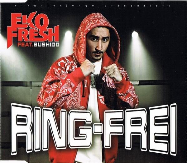 Album cover art for "Ring frei" by Eko Fresh & Bushido