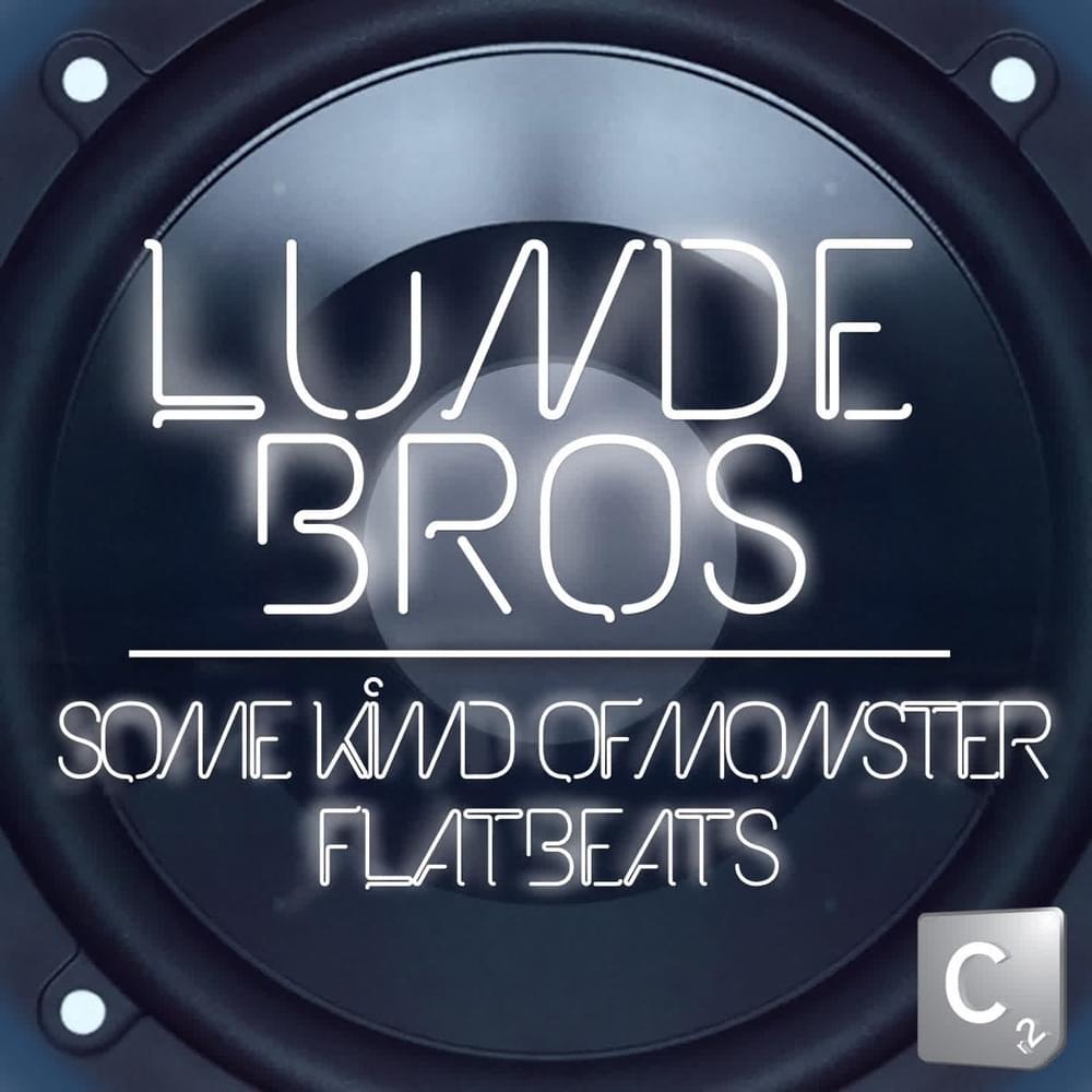 Some Kind of Monster by Lunde Bros.