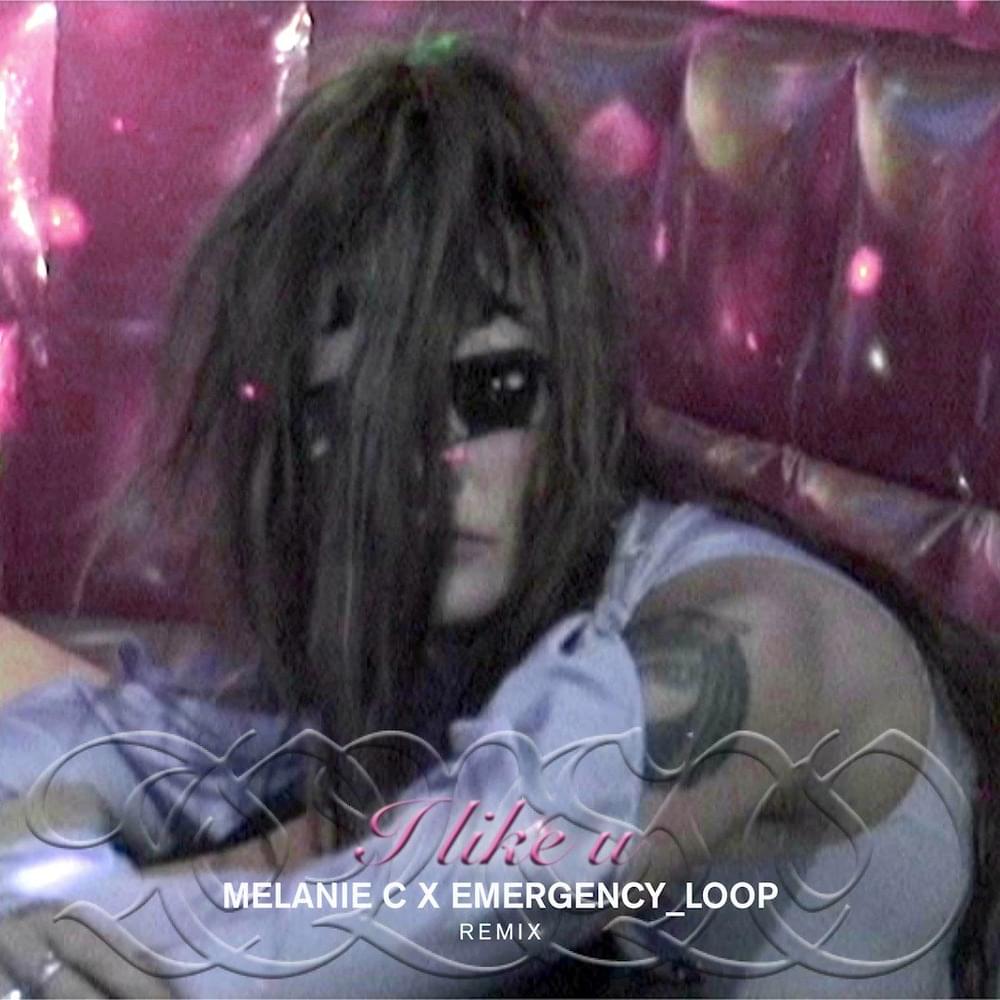 Album cover art for "I like u (Melanie C x Emergency_Loop Remix)" by Tove Lo & Melanie C