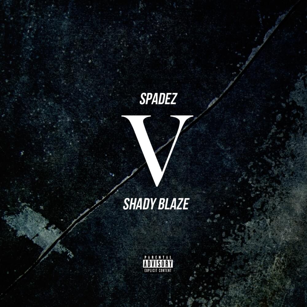 Cover image for Spadez & Shady Blaze: V