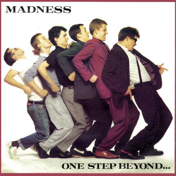 One Step Beyond by Madness