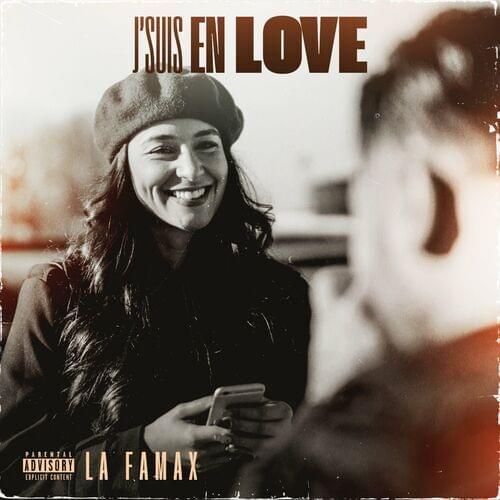 Album cover art for "J’suis en love" by La Famax