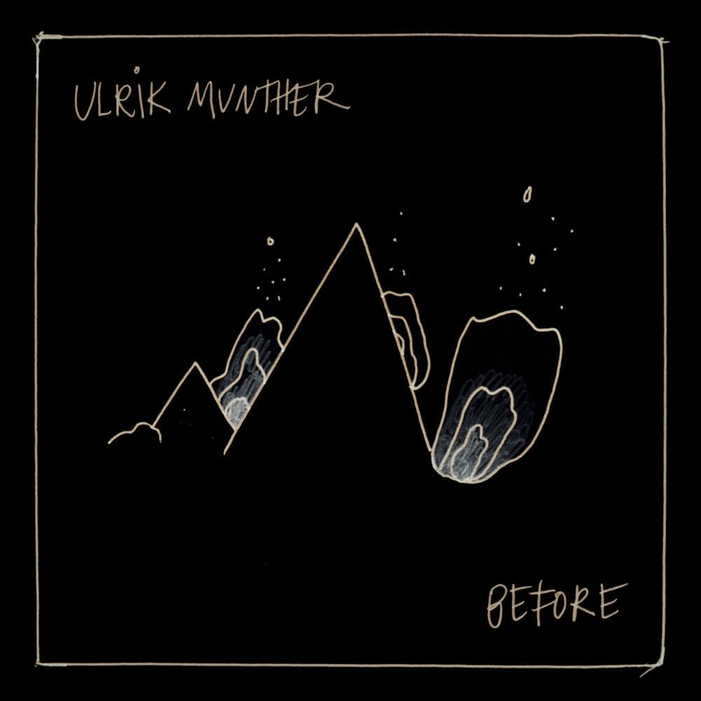 Before by Ulrik Munther