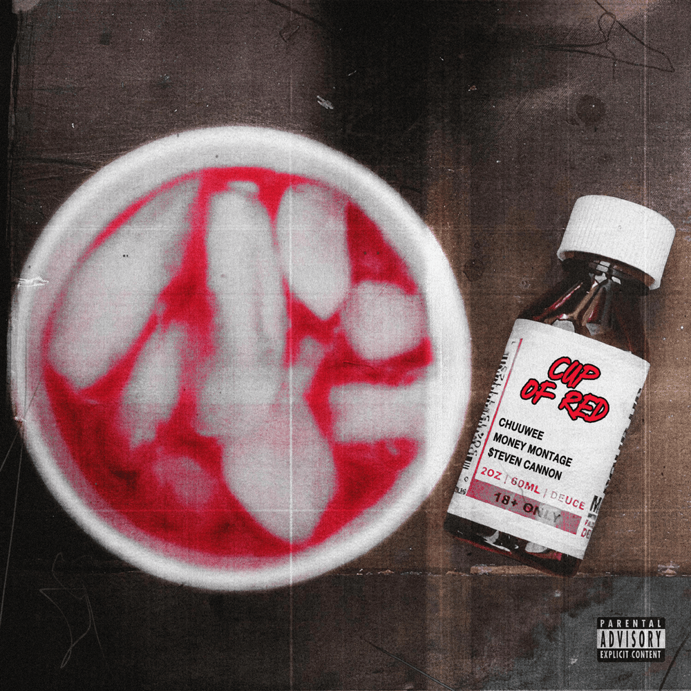 Album cover art for "Cup of Red" by Chuuwee & $teven Cannon