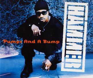 Pumps and a Bump by MC Hammer