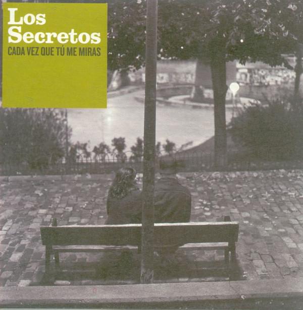 Album cover art for "Cada vez que tú me miras" by Los Secretos