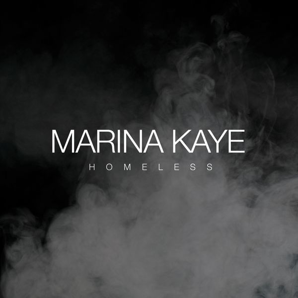 Homeless by Marina Kaye