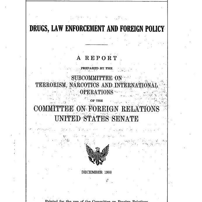 Album cover art for "Drugs, Law Enforcement and Foreign Policy (Excerpt)" by Subcommittee on Terrorism, Narcotics and International Operations (Kerry Committee) & John Kerry