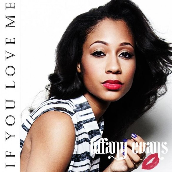 Album cover art for "If You Love Me" by Tiffany Evans