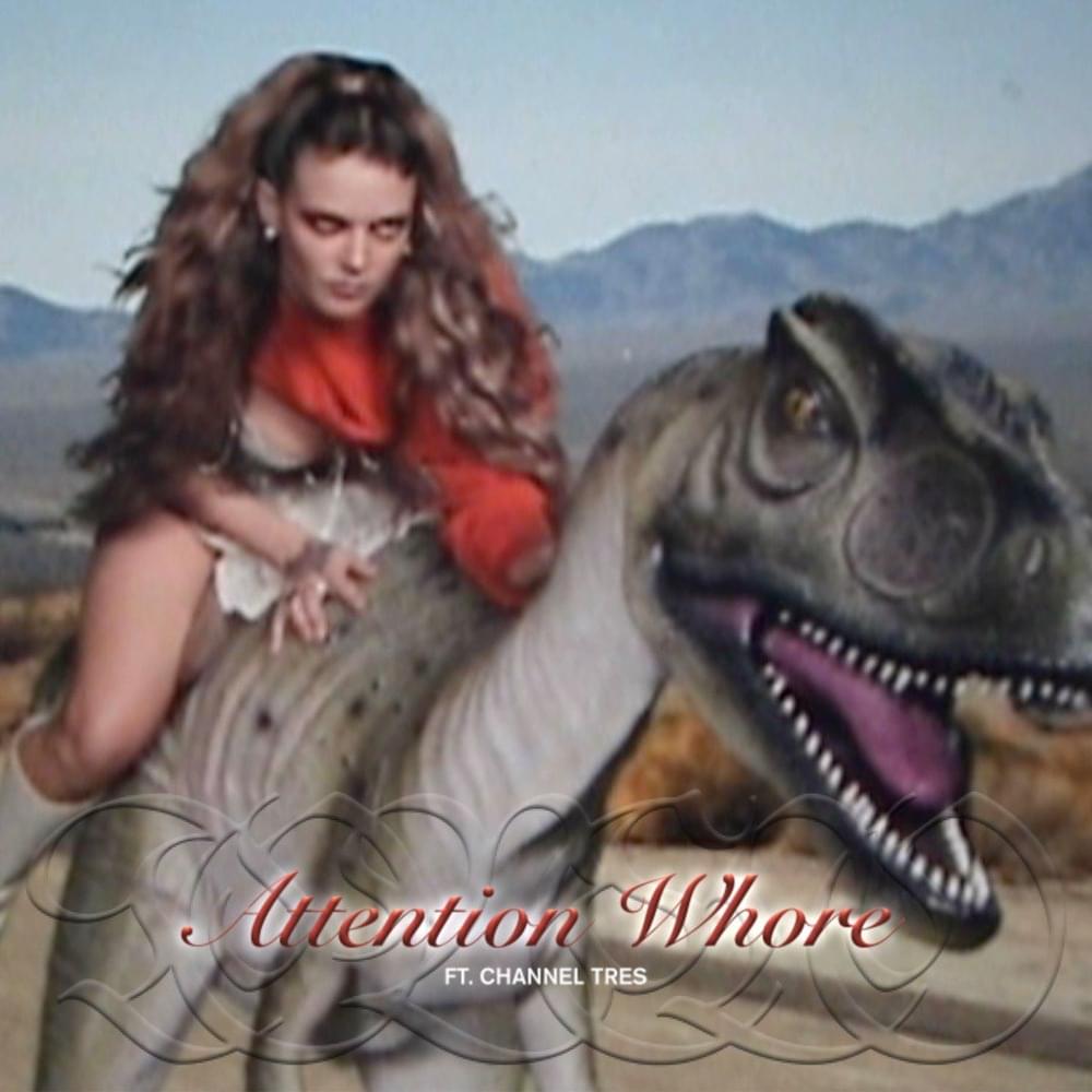 Album cover art for "Attention Whore" by Tove Lo & Channel Tres