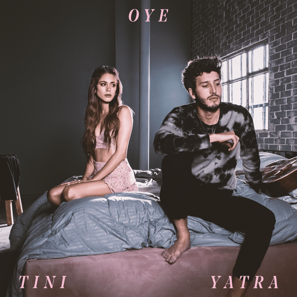 Oye by TINI