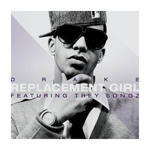 Album cover art for "Replacement Girl" by Drake & Trey Songz