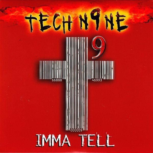 Album cover art for "Imma Tell" by Tech N9ne & Krizz Kaliko
