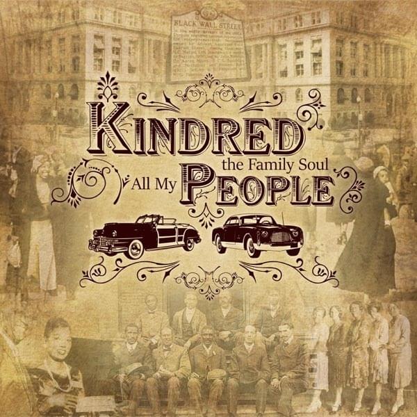 All My People by Kindred The Family Soul