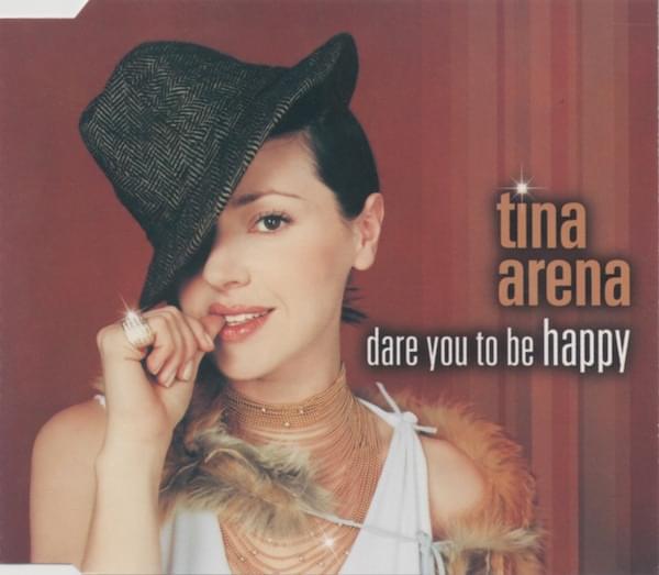 Album cover art for "Dare You To Be Happy" by Tina Arena