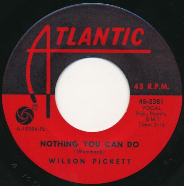Album cover art for "Nothing You Can Do" by Wilson Pickett