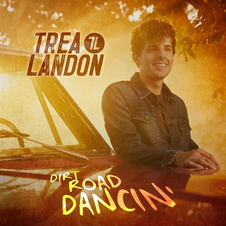 Dirt Road Dancin’ by Trea Landon