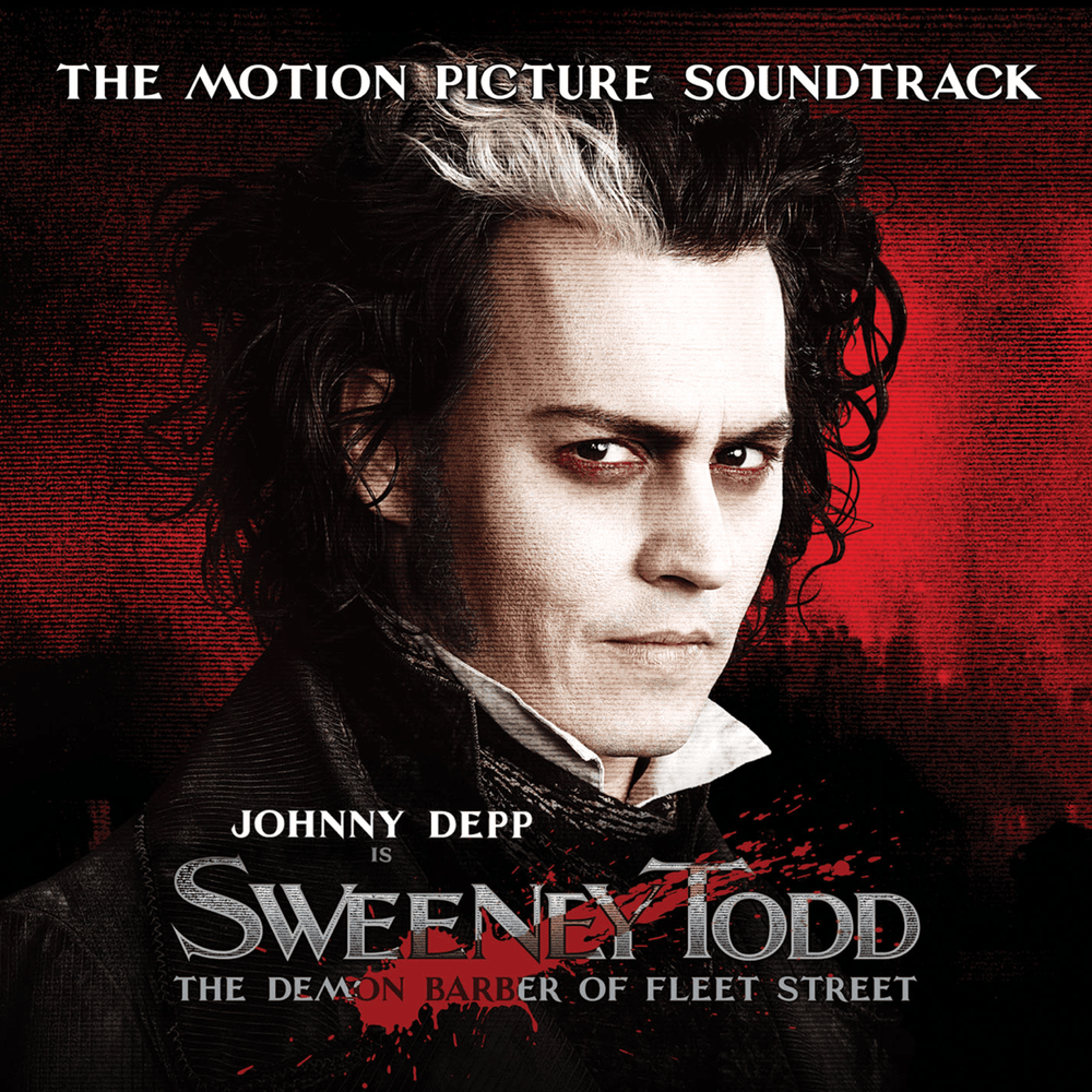 Cover image for Sweeney Todd: The Demon Barber of Fleet Street (The Motion Picture Soundtrack)