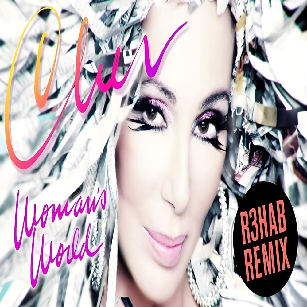 Album cover art for "Woman’s World (R3hab Remix)" by Cher