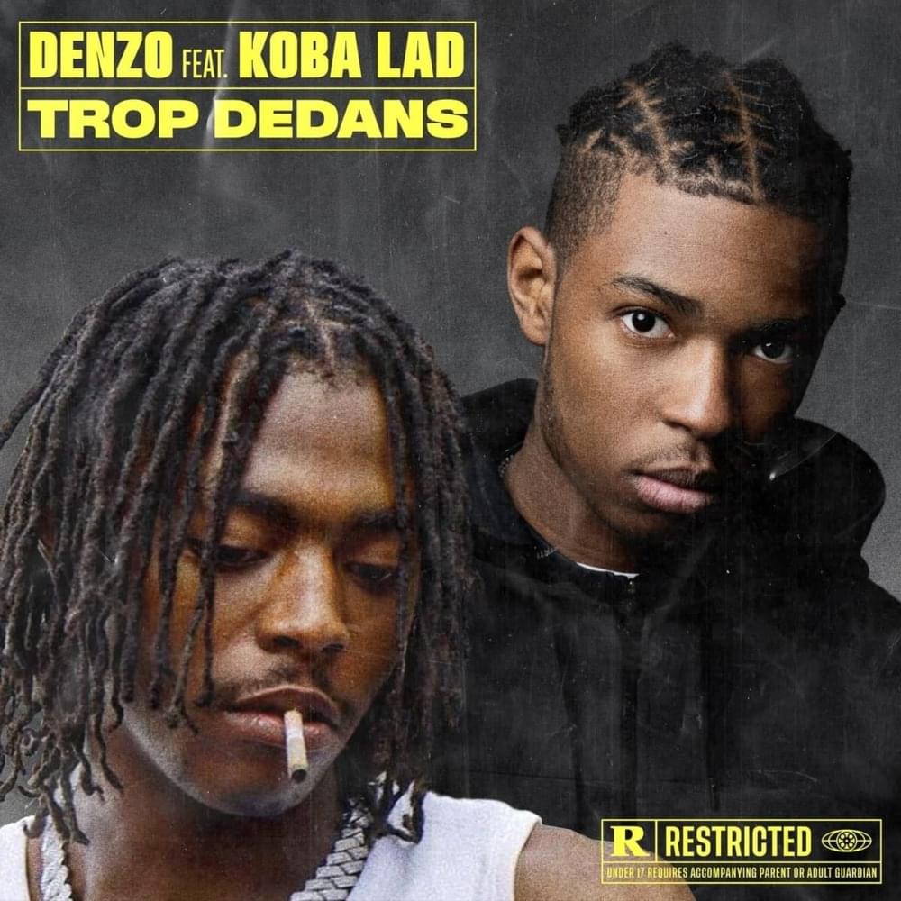 Trop dedans by Denzo