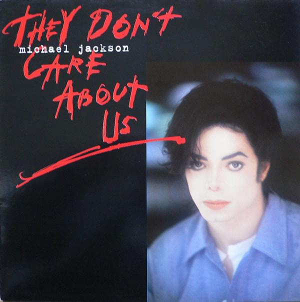 Album cover art for "They Don’t Care About Us (LP Edit)" by Michael Jackson