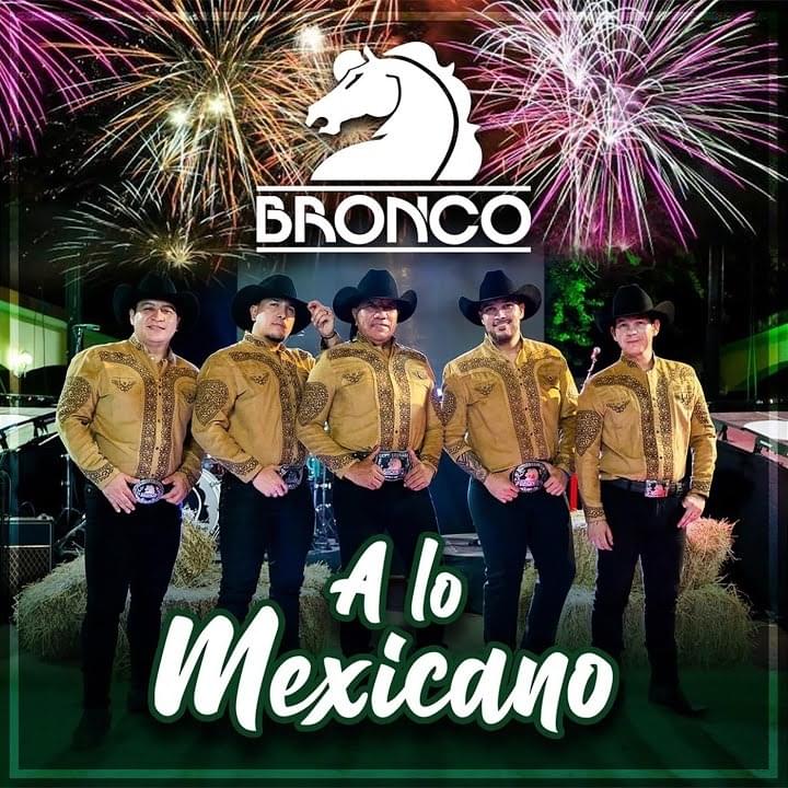 Voy a Tumbar la Casita (Bronco Con Mariachi) by Bronco