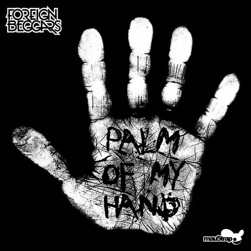 Album cover art for "Palm Of My Hand" by Foreign Beggars