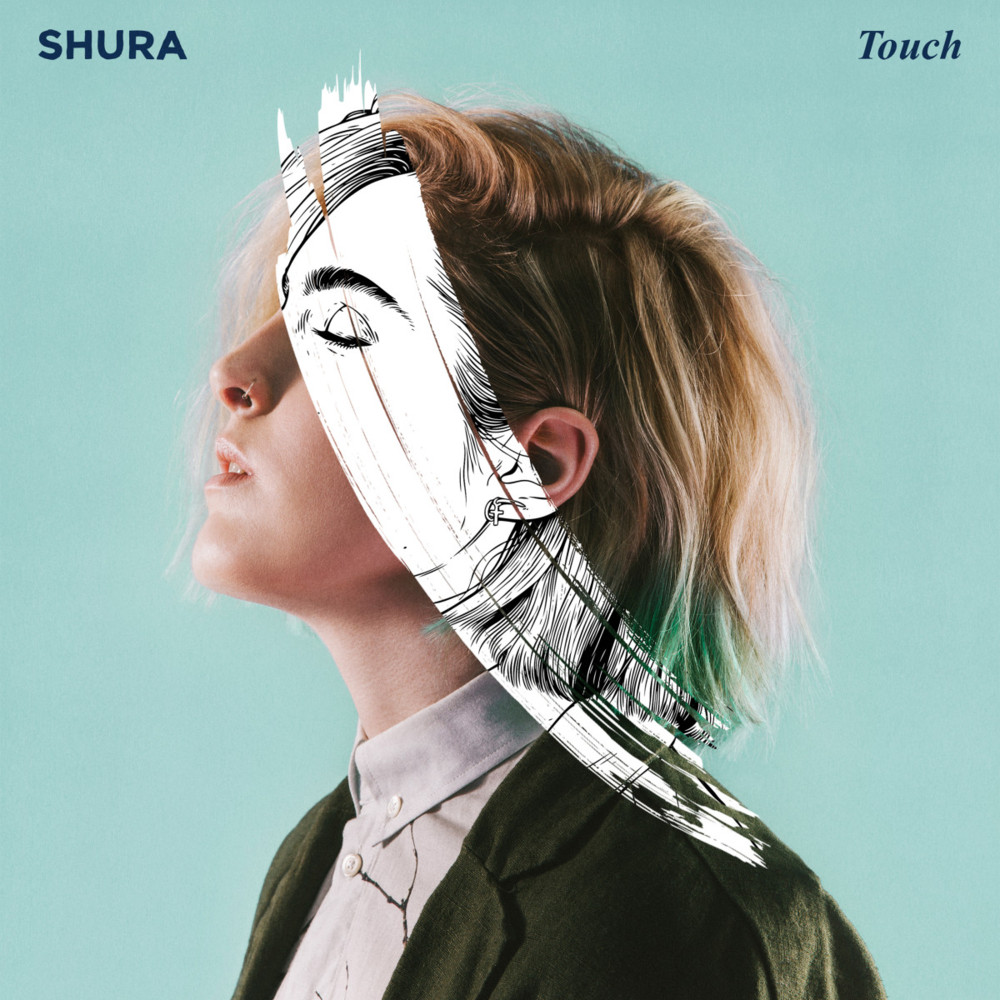 Touch by Shura