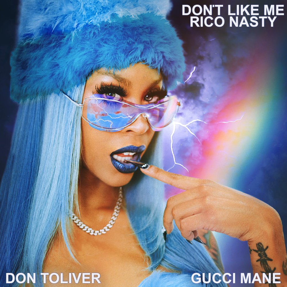 Album cover art for "Don’t Like Me" by Rico Nasty & Gucci Mane & Don Toliver