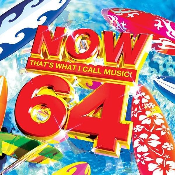 Cover image for NOW That’s What I Call Music! 64 [UK]