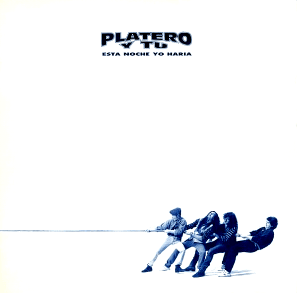 Album cover art for "Esta Noche Yo Haria" by Platero Y Tú