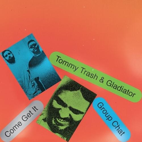 Come Get It by Tommy Trash