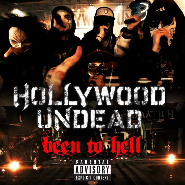 Album cover art for "Been to Hell" by Hollywood Undead