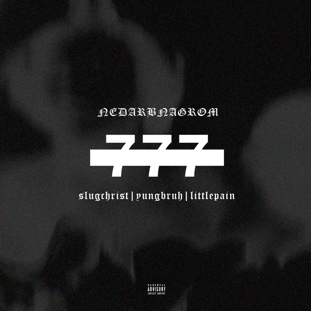 Album cover art for "777" by Nedarb & Little Pain & Lil Tracy & Slug † Christ
