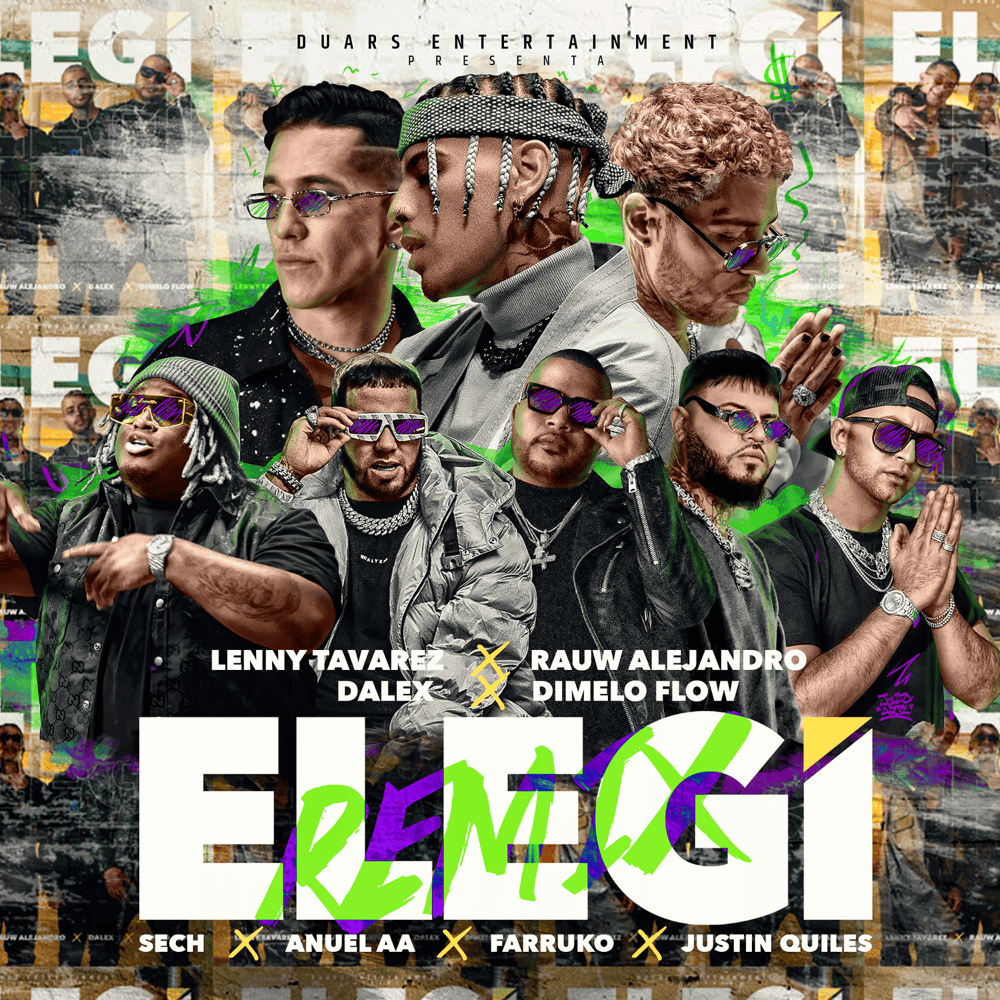 Album cover art for "Elegí (Remix)" by Rauw Alejandro & Farruko & Anuel AA & Dímelo Flow & Sech & Justin Quiles