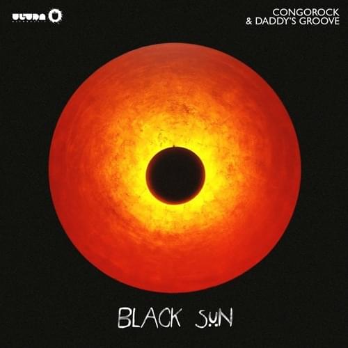 Album cover art for "Black Sun" by Congorock & Daddy’s Groove